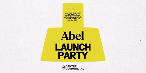 ABEL LAUNCH PARTY