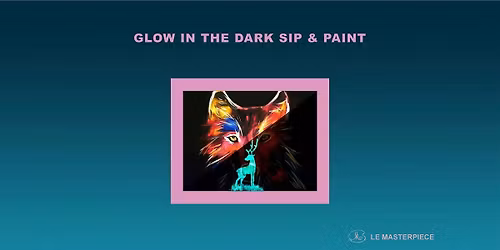 Sip and Paint (Glow in the Dark): The Wolf
