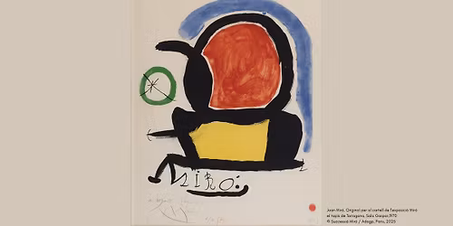 Visites comment\u00e9es de l'accrochage "Mir\u00f3 s'invite au mTL"