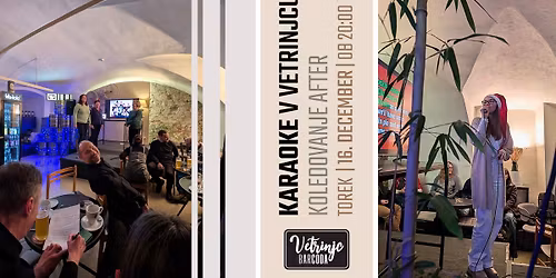 Karaoke v Vetrinjcu (Koledovanje after)