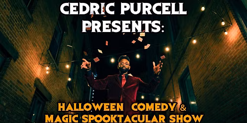 Halloween Comedy\/ Magic Spooktacular Show 21+