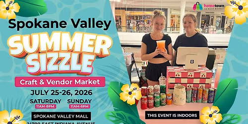 Spokane Valley Summer Sizzle Craft & Vendor Market