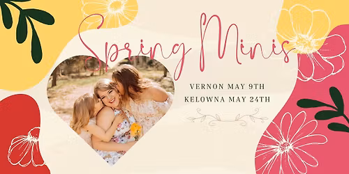 2026 Kelowna Spring Mini Photoshoots