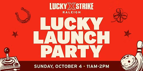 Lucky Strike Raleigh Lucky Launch Party!