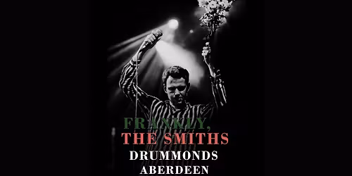 Frankly, The Smiths (The Smiths Tribute) 