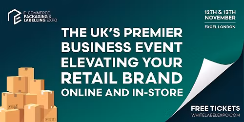 E-Commerce, Packaging & Labelling Expo London 2025