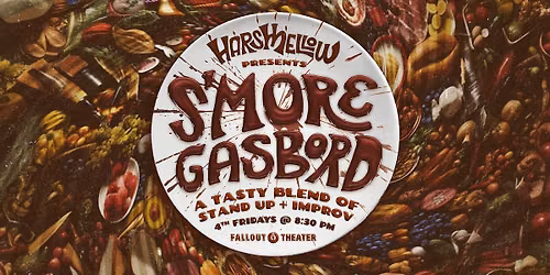S'moregasbord: Stand Up + Improv