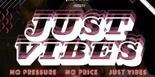 JUST VIBES PORTSMOUTH : INDULGE & VIBES FREE ENTRY