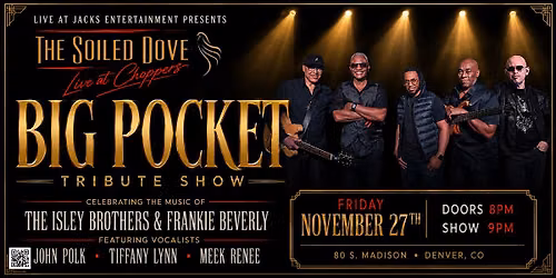 Big Pocket Tribute to The Isley Brothers and Frankie Beverly
