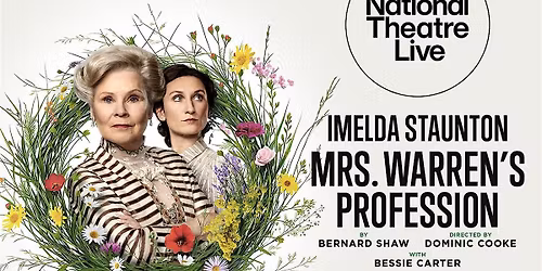 NT Live @ temperance | "Mrs Warren's Profession"