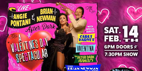 After Dark featuring Angie Pontani, The Brian Newman Band, & More!