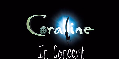Coraline in Concert at Curran Theatre