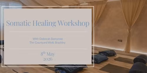 Somatic Healing With Deborah Berryman