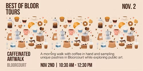 Bloorcourt Caffinated Art Walk