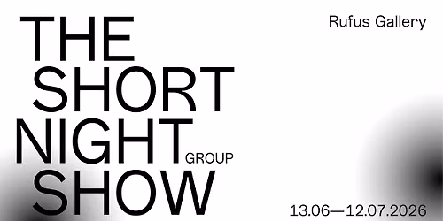 The Short Night (Group) Show
