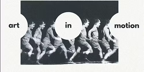 ART IN MOTION EXHIBITION