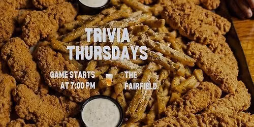 \ud83e\udde0 TRIVIA THURSDAYS AT THE FAIRFIELD! \ud83c\udf7b