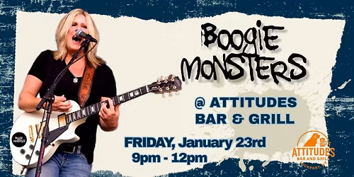 Boogie Monsters @ Attitudes