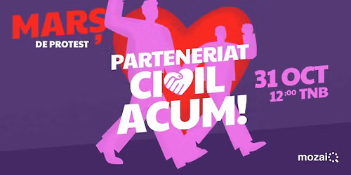 Parteneriat Civil ACUM - MAR\u0218 DE PROTEST