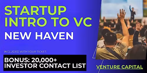 Startup Intro to VC: Guide for New Haven Founders