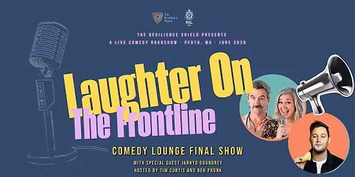 Laughter on the Frontline - Final Show with Jarryd Goundrey