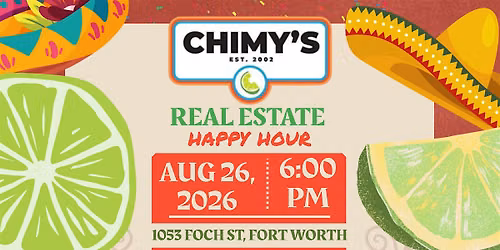 Chimy's Real Estate Happy Hour
