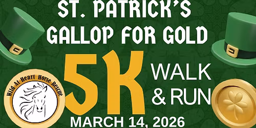 St. Patrick\u2019s Gallop For Gold 5K