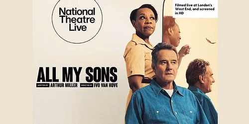 National Theatre Live: All My Sons