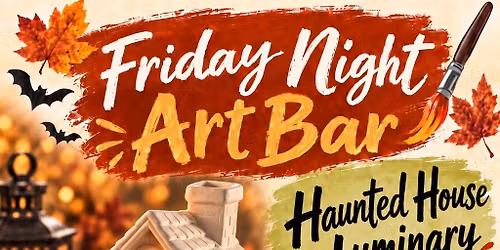 Friday night at the Art Bar - Haunted House Luminary