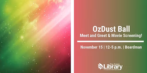 OzDust Ball: Meet and Greet & Movie Screening!