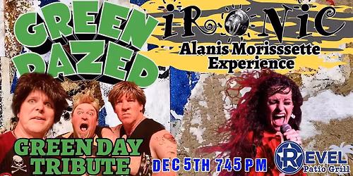 Green Day Tribute - Green Daze & Alanis Morissette Tribute - Ironic