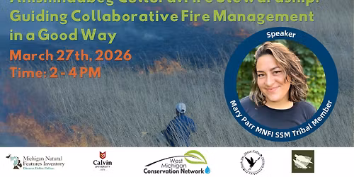 Anishinaabeg Cultural Fire Stewardship: Guiding Collaborative Fire Management in a Good Way