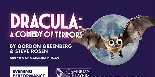 DRACULA: A COMEDY OF TERRORS at Cambrian Players - Nov. 15th