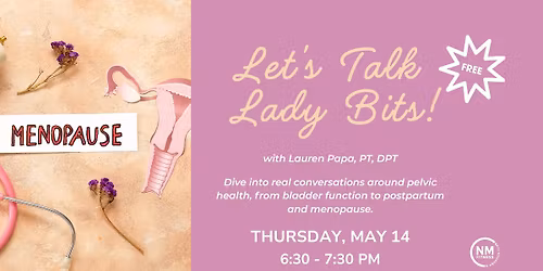 Let\u2019s Talk Lady Bits! with Lauren (Women\u2019s Health Talk)