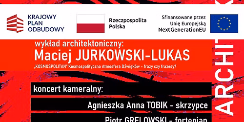 koncert duetu Agnieszka Tobik-Piotr Grelowski w cyklu \u201eMorze architektury: kompozycja-muzyka miasta"