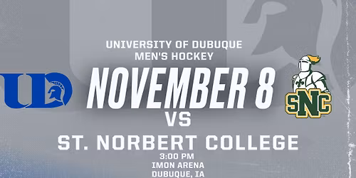 University of Dubuque Men's Hockey vs. St. Norbert College (Game 2)