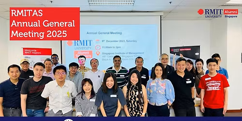RMIT Alumni Singapore 25th  Annual General Meeting (AGM)
