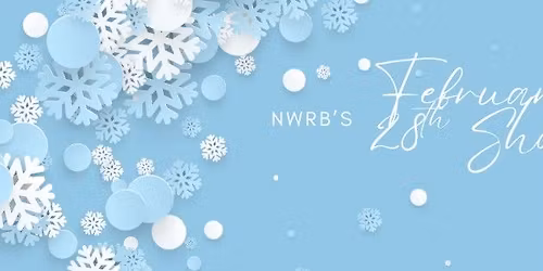 NWRB's February 28th Show