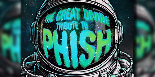 The Great Divide - A Tribute to Phish at Harvelle's SM