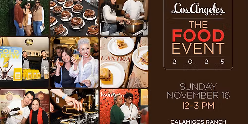Los Angeles magazine\u2019s The Food Event 2025