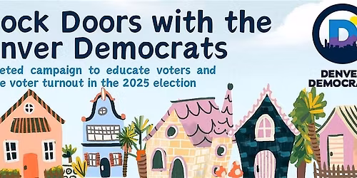 Knock Doors with the Denver Democrats