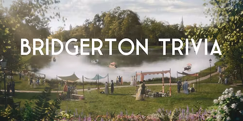 Bridgerton Trivia