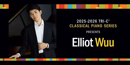 Tri-C Classical Piano Series: Elliot Wuu