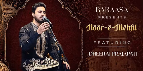 Noor-e-Mehfil ft. Dheeraj Prajapati