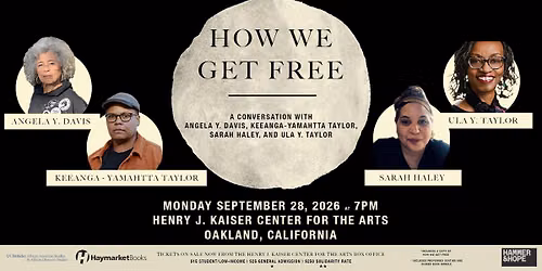 How We Get Free: A Haymarket Books 25th Anniversary Event