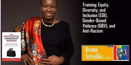 Training: Equity, Diversity, Inclusion (EDI), Anti-Racism and GBV