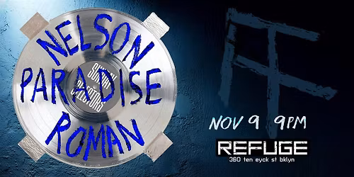 Sunday Selectors @ Refuge: Nelson Paradise Roman