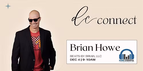 dc Connect | featuring: Brian Howe