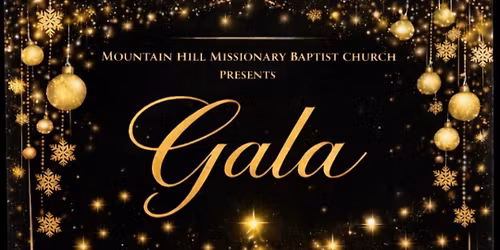 Mountain Hill Missionary Baptist Church Gala