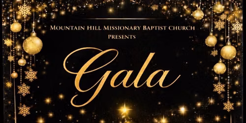 Mountain Hill Missionary Baptist Church Gala